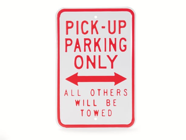 PICKUP PARKING ONLY